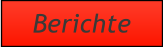 Berichte